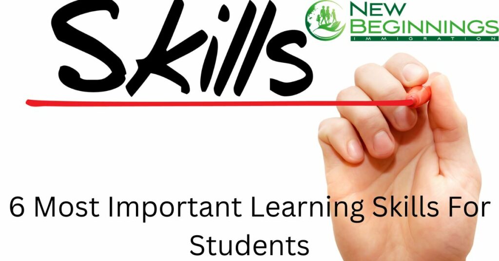6 Most Important Learning Skills for Students